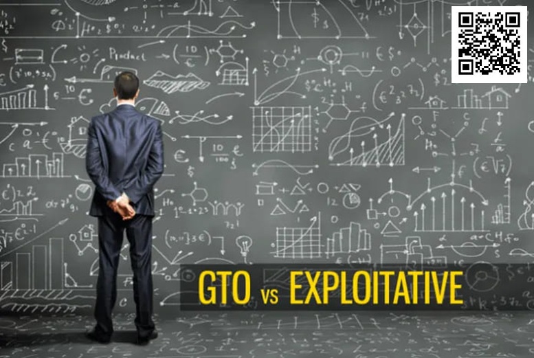剥削或GTO对比起来，哪个是更好的扑克策略？