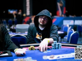 2024 EPT蒙特卡洛:Alex Kulev再次蓄力 继续争夺10w欧元豪客冠军