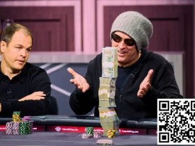 盘点HSP第12季蕞精彩的5手牌,新人表现极佳,超大底池不断出现
