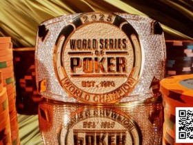 GGPoker官宣|《2025 WSOP线上金手链系列赛》盛大登场!三大赛事亮点一次看