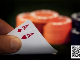 德州扑克AA真的无敌吗?翻前最强5手牌胜率排行,颠覆你的认知!