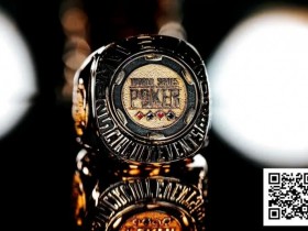 喜报!中国选手Wang ZiQian勇夺WSOP金戒指大师赛冠军,刘亚运挺进百万豪客赛FT!